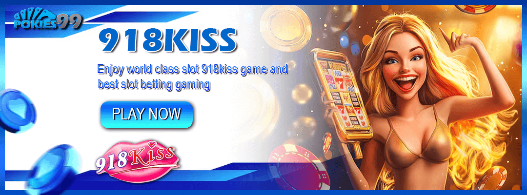 Play 918KISS pokies game at Pokies99 – Trusted Australian online casino
