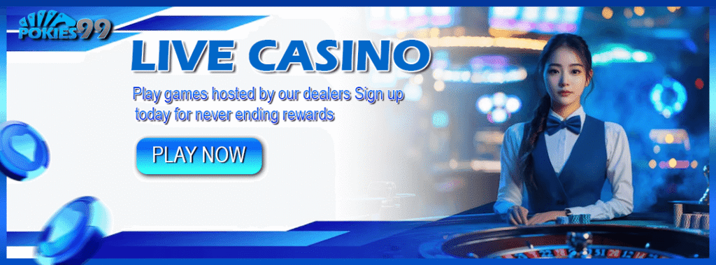 Pokies99 Aus LiveCasino